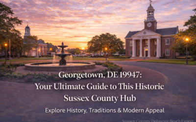 Georgetown, DE 19947: Your Ultimate Guide to This Historic Sussex County Hub